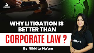 Why Litigation is better than Corporate Law [upl. by Gery222]