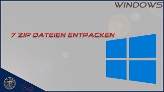 So entpackt man 7 Zip Dateien  Tutorial [upl. by Bremble]