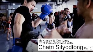 Interview with Chatri Sityodtong  Part 1  McKinsey amp Company [upl. by Alicea832]