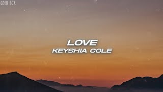 Keyshia Cole  Love Lyrics [upl. by Fair]