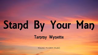 Tammy Wynette  Stand By Your Man Lyrics [upl. by Atiram479]