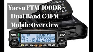 Yaesu FTM100DR Dual Band Mobile Overview [upl. by Akiemaj]