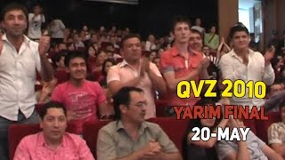 QVZ  YARIM FINAL 20MAY 2010 [upl. by Enairda]