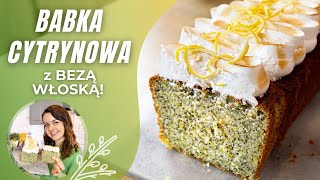 Babka cytrynowa z bezą włoską 🍋 Pyszne i szybkie ciasto cytrynowe do kawy [upl. by Elsbeth]