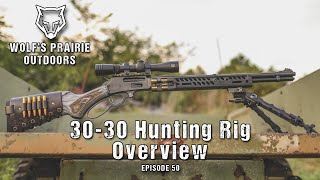 3030 Hunting Rig Overview [upl. by Ettevahs60]