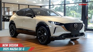 2025 Mazda CX3 A Stunning Redesign with Unexpected Power [upl. by Issor]