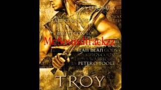 Troy soundtrack  achilles leads the myrmidons [upl. by Dyoll]