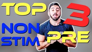 Top 3 Non Stim Pre Workouts 2021  Best PUMP Pre Workouts [upl. by Eisac]