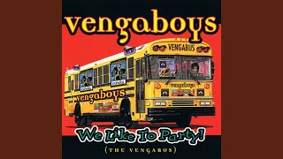 We like to Party The Vengabus More Airplay [upl. by Llertram322]