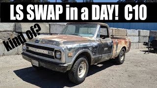 HOW TO LS SWAP YOUR C10 IN A DAY [upl. by Anahgem]