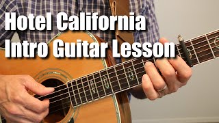 Hotel California Introduction Guitar Lesson Tutorial [upl. by Sholom]