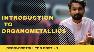 introduction to Organometallic chemistry  malayalam [upl. by Stiles]