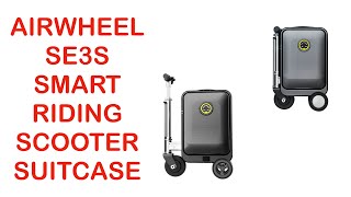 Airwheel SE3S SMART RIDING LUGGAGE [upl. by Arsi445]