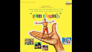 tom thumb STORY ALBUM Dean Jones Russ Tamblyn Alan Young MGM Lion Records 1958 [upl. by Ebaj]