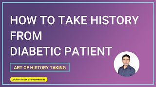 History taking in Diabetic patientExamination Skills [upl. by Sheffield484]