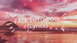 Fall Into You  Houses On The Hill  Lyrics [upl. by Tnaryb780]