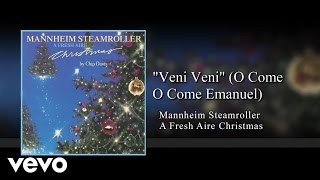 Mannheim Steamroller  Veni Veni O Come O Come Emanuel Audio [upl. by Zarihs]