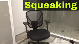 Office Chair Making Squeaking NoiseHow To Make It Silent AgainTutorial [upl. by Vargas]