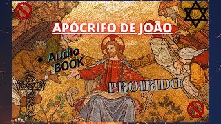 Evangelho Apócrifo de João  PROIBIDO [upl. by Audy]