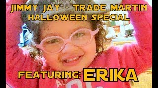 HALLOWEEN SPECIAL  TRADE MARTIN amp JIMMY JAY [upl. by Damaris]