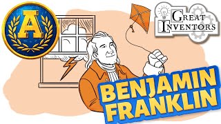 quotGreat Inventors Benjamin Franklinquot by Adventure Academy [upl. by Liatris]