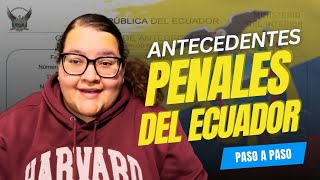 ¡Obtén tu Certificado de Antecedentes Penales en Ecuador Fácil y Rápido 📝🇪🇨 [upl. by Laetitia754]