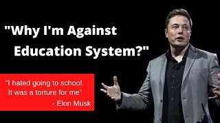 Elon Musk’s Incredible Speech on the Education System  Eye Opening Video on Education [upl. by Urbanna400]