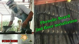 HOW TO INSTALL PHENOLIC BOARD 2ND FLOOR [upl. by Ainit]