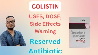 COLISTIN Mechanism Pharmacokinetics Uses Side Effects Precaution ep67 [upl. by Jonny]