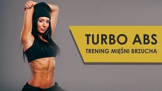 Turbo Abs  Intensywny Trening Mięśni Brzucha [upl. by Kaleb]