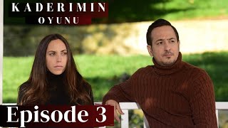 KADERIMIN OYUNU  Episode 3 English subtitlesen español subtítulos Akın Akınözü amp Öykü Karayel [upl. by Schargel]