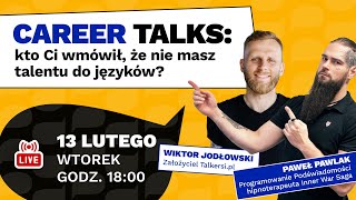 LIVE Career Talks Kto Ci wmówił że nie masz talentu do języków [upl. by Tristram]