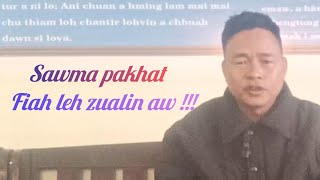 Sawma Pakhat chungchang belhchhahna [upl. by Yancey]