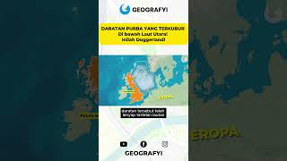 DARATAN PURBA YANG TERKUBUR Di bawah Laut Utara Inilah Doggerland [upl. by Morganstein979]