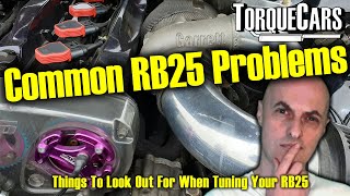 RB25 Tuning Common Problems Encountered amp Solutions [upl. by Ssyla]