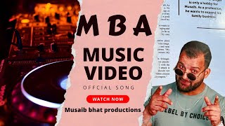 M B A official music video MUSAIB BHAT 2022 Trending song [upl. by Amiarom943]