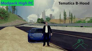 Modpack SAMP High PC Tematica Bhood ogbhoodro [upl. by Rehportsirhc]