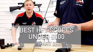 Best HFT Scopes Under £500 Part 2 [upl. by Yren]