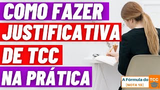 Como Fazer JUSTIFICATIVA TCC Passo a Passo VEJA COMO FAZER COM MODELO PRONTO [upl. by Anestassia]