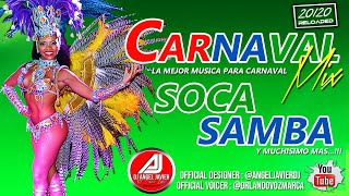 ✅CARNAVAL MIX 2020🎧💯La mejor música para CARNAVALSOCA SAMBA Y MUCHO MAS DjAngelJavier✔ [upl. by Chasse828]