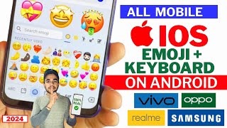 📲 Iphone Emoji On Android 2024  How To Get Iphone Keyboard And Emoji On Android 2024 [upl. by Nnayar800]