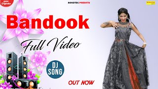 Bandook Hori Se Dj Song  New Dance Khushi Rathi  Top 10 Dance Song  Bandook Dj Song  New 2020 [upl. by Conah240]