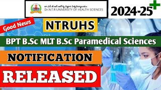 NTRUHS BPT BSc Paramedical Sciences Notification RELEASED  202425 academics  Good News [upl. by Ramat450]