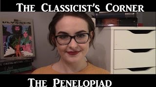 The Classicists Corner The Penelopiad [upl. by Aisyle711]