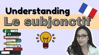 Understanding SUBJONCTIF in French  French GRAMMAR Explained [upl. by Ernesta602]