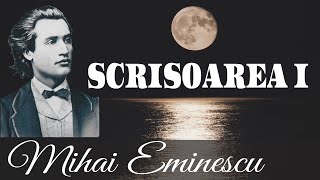 Mihai Eminescu  Scrisoarea I [upl. by Ecniuq]