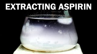 Aspirin to Acetaminophen  Part 1 of 6 Extracting Aspirin from Pills [upl. by Watanabe]