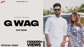 G WAG Official Video Romey Maan  New Punjabi Songs 2021  Latest Punjabi Songs 2021 [upl. by Eciened76]