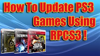 How to update ps3 games on RPCS3 Windows 10 [upl. by Beitris749]