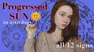 PROGRESSED SUN ALL SIGNS  astrology chat [upl. by Eibocaj]